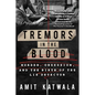 Tremors in the Blood: Murder, Obsession, and the Birth of the Lie Detector - Paperback