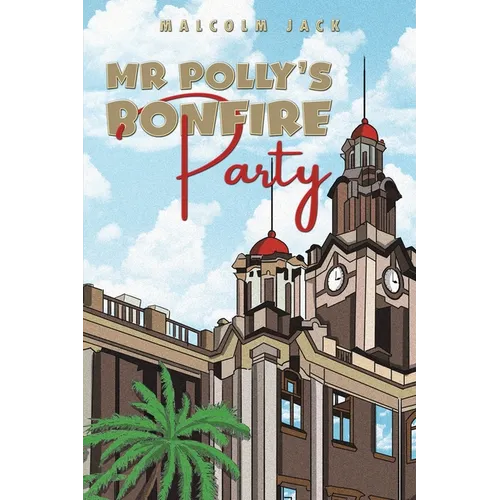 Mr Polly's Bonfire Party - Paperback