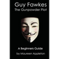 Guy Fawkes: The Gunpowder Plot - Paperback