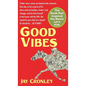 Good Vibes - Hardcover