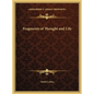 Fragments of Thought and Life - Hardcover