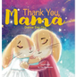 Thank You, Mama - Hardcover