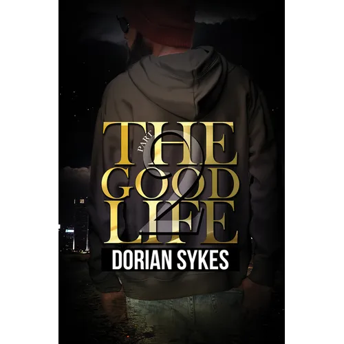 The Good Life Part 2: The Re-Up - Paperback