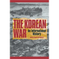 The Korean War: An International History - Paperback