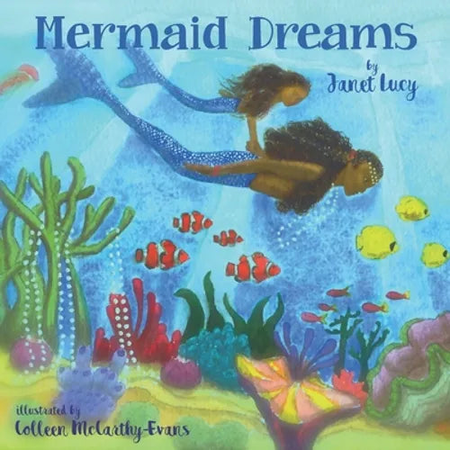Mermaid Dreams: A little girl's undersea journey with the Ocean Goddess Yemaya - Paperback