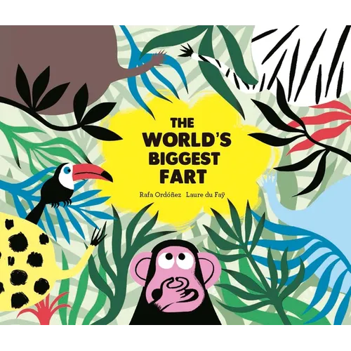 The World's Biggest Fart - Hardcover
