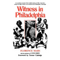 Witness in Philadelphia - Paperback