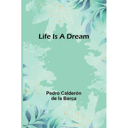 Life Is a Dream - Paperback