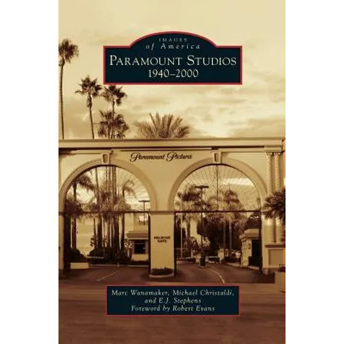 Paramount Studios: 1940-2000 - Hardcover