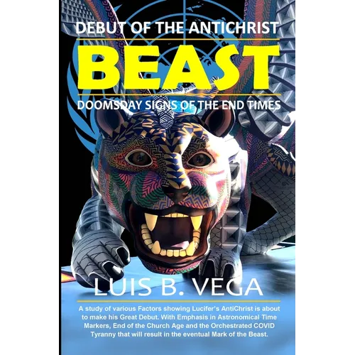 Debut of the Beast: Doomsday Signs of the End Times - Paperback