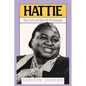 Hattie: The Life of Hattie McDaniel - Paperback