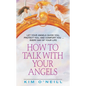 How to Talk with Your Angels - Paperback