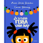 ¿Y Si Fuera Feria Cada Día? / What If It Was Fair-Week Every Day? - Hardcover
