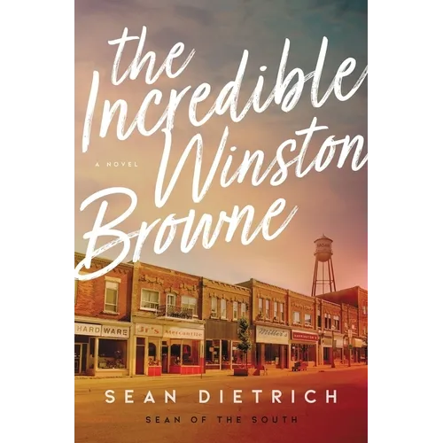 The Incredible Winston Browne - Hardcover
