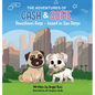 The Adventures of Cash & Sofie -Downtown Dogs - Hardcover