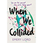 When We Collided - Hardcover
