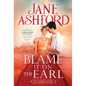 Blame It on the Earl - Paperback