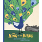 The King of the Birds - Hardcover
