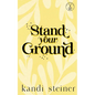 Stand Your Ground: Special Edition - Paperback