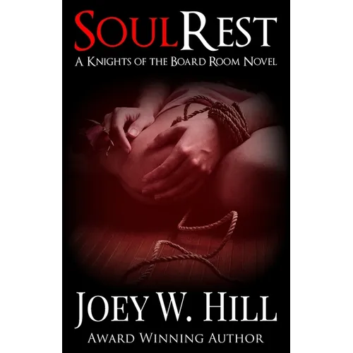 Soul Rest: A Knights of the Board Room Standalone - Paperback