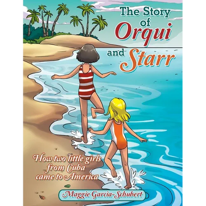 The Story of Orqui and Starr: How Two Little Girls Came to America - Paperback