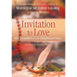 Invitation To Love: 108 Reminders for the Enlightened Ones - Hardcover