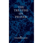 Treatise on Prayer - Hardcover