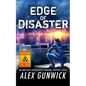Edge of Disaster: An EMP Post-Apocalyptic Survival Prepper Series - Paperback