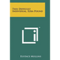 This Difficult Individual, Ezra Pound - Paperback