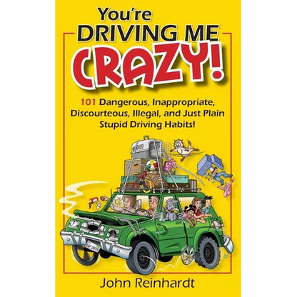 You're Driving Me Crazy! - Paperback