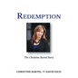 Redemption: The Christine Bartel Story - Paperback
