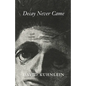 Decay Never Came - Paperback