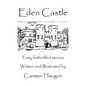 Eden Castle: Forty faith-filled stories - Paperback