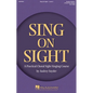 Sing on Sight - A Practical Choral Sight-Singing Course: Level 2 - Paperback