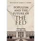 Populism and the Future of the Fed - Paperback
