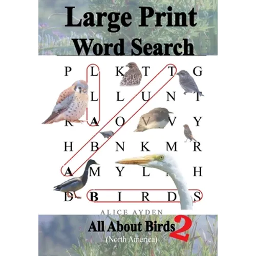 Large Print Word Search: All About Birds (North America) 2 - Paperback