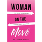 Woman On The Move - Paperback