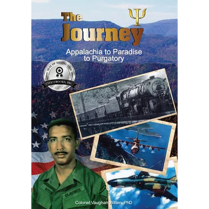 The Journey: Appalachia to Paradise to Purgatory - Paperback