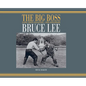 Bruce Lee: The Big boss Iconic photo Collection - 50th Anniversary - Hardcover