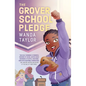 The Grover School Pledge - Hardcover