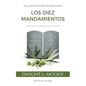 Los Diez Mandamientos: Reglas Razonables Para La Vida - Paperback