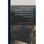 Visits to High Tartary, Yârkand, and Kâshgar (Formerly Chinese Tartary): And Return Journey Over the Karakoram Pass - Hardcover