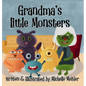 Grandma's Little Monsters - Hardcover