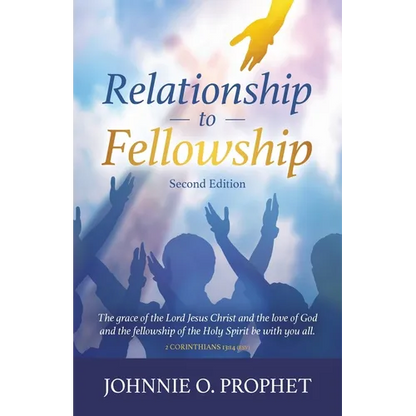 Relationship to Fellowship - Paperback