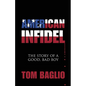 American Infidel: The Story Of A Good, Bad Boy - Paperback