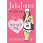 Julia Jones - The Teenage Years: Book 2 - Roller Coaster Love - A Book for Teenage Girls - Paperback