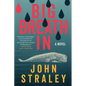 Big Breath in - Hardcover