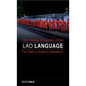 The Shapes and Sounds of the Lao Language: For Native English Speakers - Hardcover