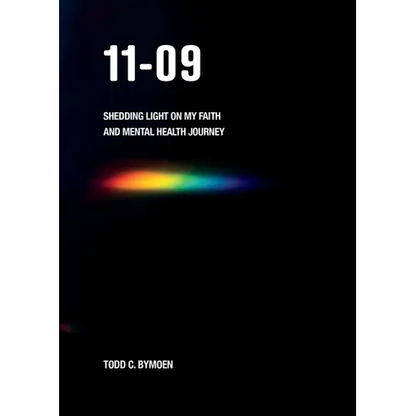 11-09: Shedding Light on My Faith and Mental Health Journey - Paperback