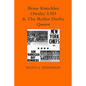 Brass Knuckles Owsley LSD & The Roller Derby Queen - Paperback